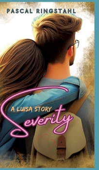 Hardcover Severity: A Luisa Story Book