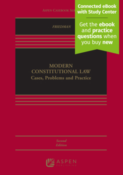Hardcover Modern Constitutional Law: Cases, Problems and Practice [Connected eBook with Study Center] Book