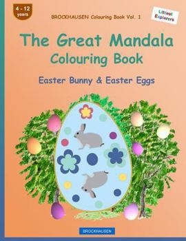 Paperback BROCKHAUSEN Colouring Book Vol. 1 - The Great Mandala Colouring Book: Easter Bunny & Easter Eggs Book