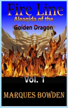 Hardcover Fire Line Aleaqida of the Golden Dragon Volume 1 Book