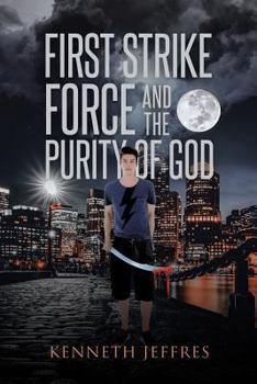 Paperback First Strike Force and the Purity of God Book