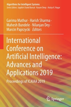 Paperback International Conference on Artificial Intelligence: Advances and Applications 2019: Proceedings of Icaiaa 2019 Book