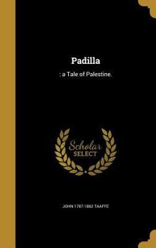 Hardcover Padilla: : a Tale of Palestine. Book