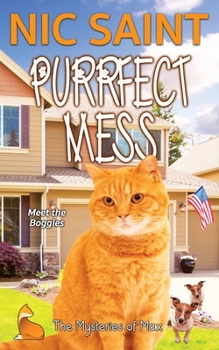 Purrfect Mess - Book #50 of the Mysteries of Max