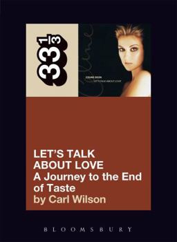 Paperback Celine Dion's Let's Talk about Love: A Journey to the End of Taste Book