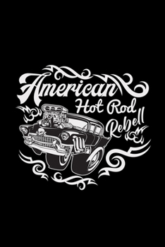 Paperback American hot rod rebell: 6x9 Hot Rod - dotgrid - dot grid paper - notebook - notes Book