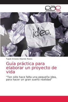 Paperback Guía práctica para elaborar un proyecto de vida [Spanish] Book