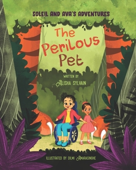 Paperback Soleil and Ava's adventures: The Perilous Pet Book
