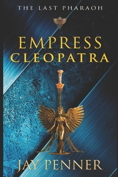 Paperback The Last Pharaoh - Book III - Empress Book