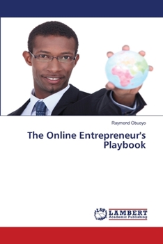 Paperback The Online Entrepreneur's Playbook Book