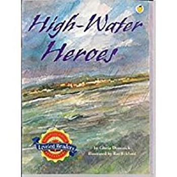 Paperback Houghton Mifflin Reading Leveled Readers: Level 5.2.3 ABV LV High-Water Heroes Book