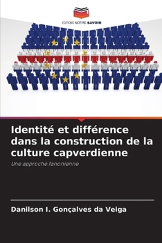 Paperback Identité et différence dans la construction de la culture capverdienne [French] Book