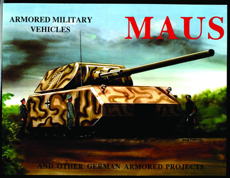 Paperback Maus: And Other German Armored Projects Book