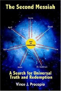 Paperback The Second Messiah: A Search for Universal Truth and Redemption Book