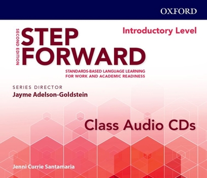 Audio CD Step Forward 2e Introductory Class Audio CD: Standards-Based Language Learning for Work and Academic Readiness Book