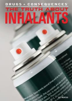 Library Binding The Truth about Inhalants Book