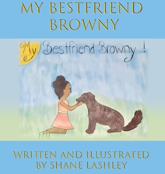 Hardcover My Best Friend Browny Book
