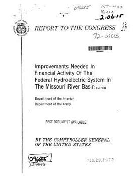 Improvements Needed in Financial Activity of the Federal Hydroelectric System in the Missouri River Basin