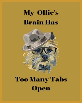 Paperback My Ollie's Brain Has Too Many Tabs Open: Handwriting Workbook For Kids, practicing Letters, Words, Sentences. Book