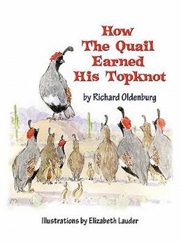 Hardcover How the Quail Earned His Topknot Book