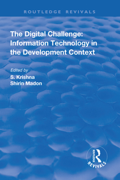 Paperback The Digital Challenge: Information Technology in the Development Context Book