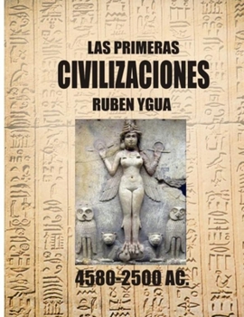 Paperback Las Primeras Civilizaciones [Spanish] Book