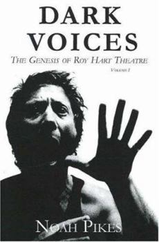 Dark Voices: The Genesis of Roy Hart Theatre (Africa Series, 1)