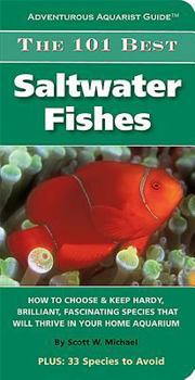 Paperback The 101 Best Saltwater Fishes Book