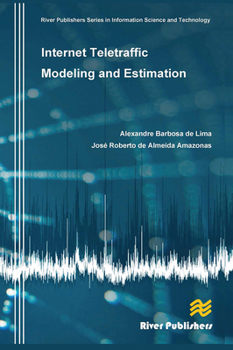 Paperback Internet Teletraffic Modeling and Estimation Book