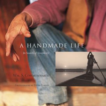 Paperback A Handmade Life: In Search of Simplicity Book