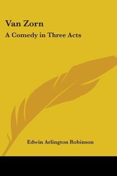 Paperback Van Zorn: A Comedy in Three Acts Book