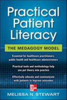 Paperback Practical Patient Literacy: The Medagogy Model Book