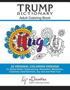 Paperback Trump Dictionary: Adult Coloring Book