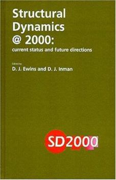 Hardcover Structural Dynamics @ 2000: Current Status and Future Directions Book