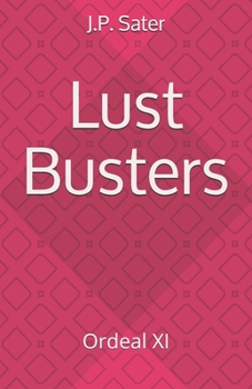 Paperback Lust Busters: Ordeal XI Book