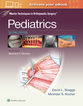 Hardcover Master Techniques in Orthopaedic Surgery: Pediatrics Book