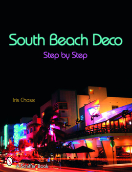 Paperback South Beach Deco: Step by Step Book