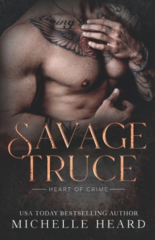 Savage Truce (Heart of Crime)