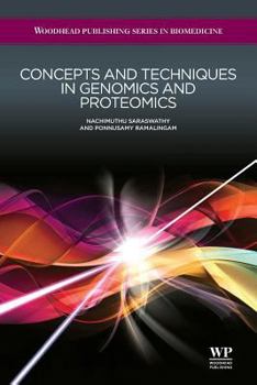 Paperback Concepts and Techniques in Genomics and Proteomics Book