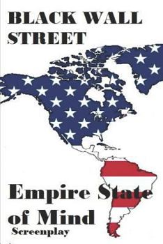 Paperback Black Wall Street: Empire State of Mind - Screenplay Book