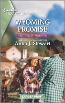 Wyoming Promise: A Clean Romance - Book #1 of the Blackwells of Eagle Springs