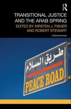 Hardcover Transitional Justice and the Arab Spring Book