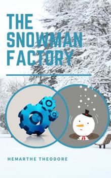 The Snowman Factory