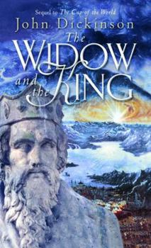 The Widow And The King - Book #2 of the Cup of the World