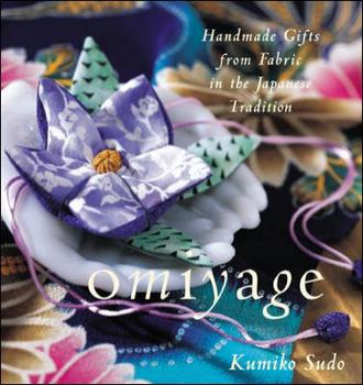 Paperback Omiyage: Handmade Gifts from Fabric in the Japanese Tradition Book