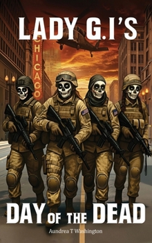 Hardcover Lady G. I.'s: Day of the Dead Book