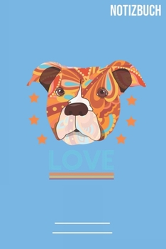 Pitbull Love Notizbuch: A5   Notebook • 111 Seiten  • Extra  Kalender 2020 •  Einzigartig •  Dotgrid •  Dotted •  Punktraster •  Gepunktet • Geschenk • Geschenkidee (German Edition)