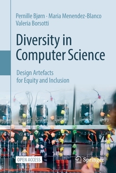 Paperback Diversity in Computer Science: Design Artefacts for Equity and Inclusion Book