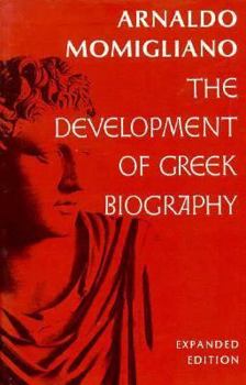 Paperback The Development of Greek Biography: Expanded Edition Book