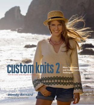 Hardcover Custom Knits 2: More Top-Down and Improvisational Techniques Book